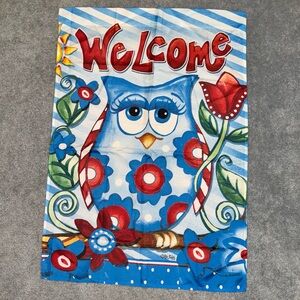 Rain or Shine WELCOME Blue Owl Flowers Garden Yard Flag